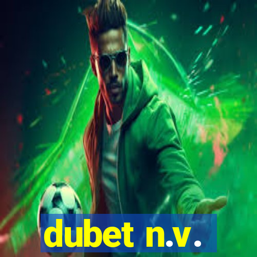 dubet n.v.